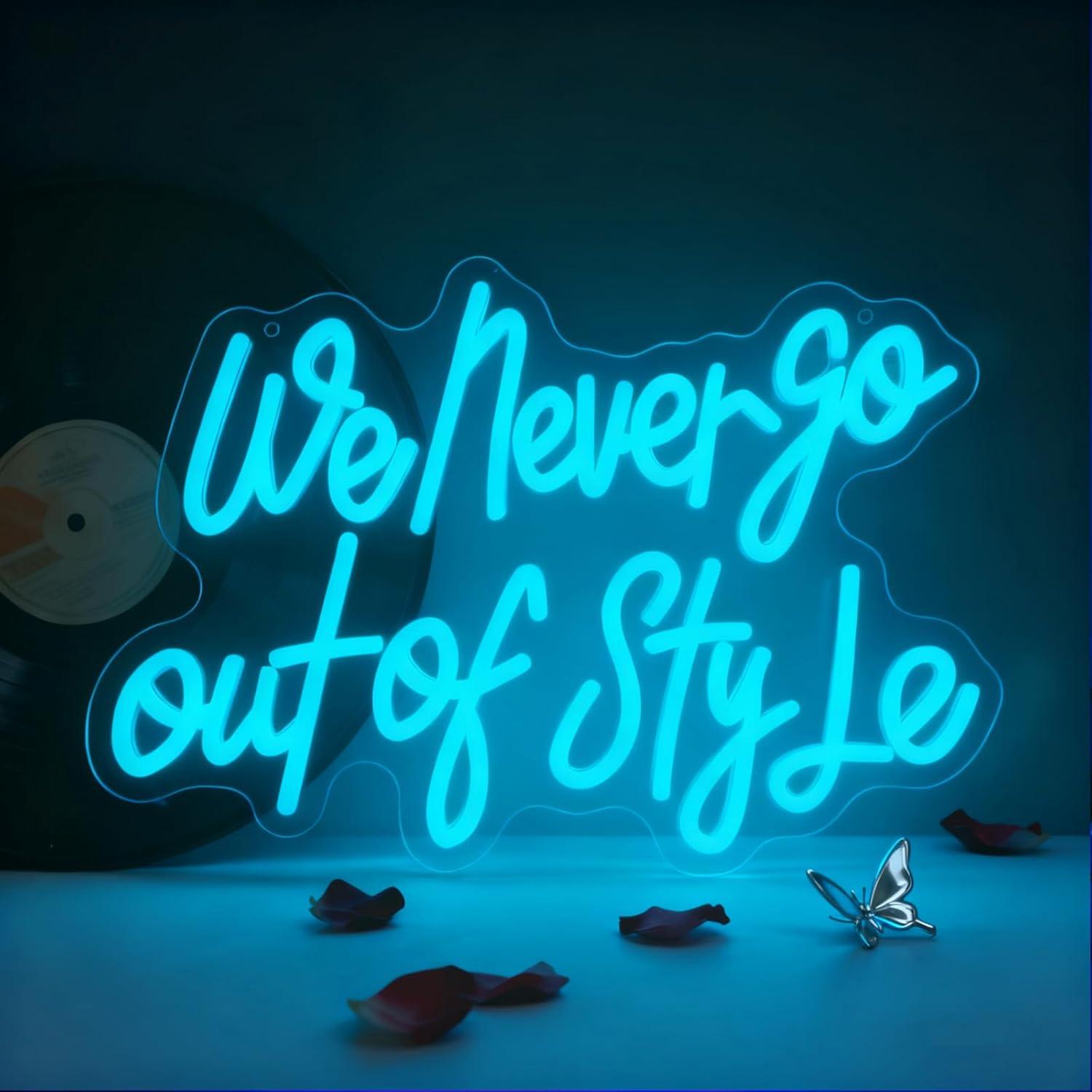 We Never Go Out Of Style Neon  - Neon Sign Party recensie en prijs
